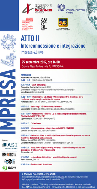 Aperte ISCRIZIONI "Impresa 4.0 Atto II. Interconnessione e Integrazione", 25/09/2019 Crowne Plaza Padova